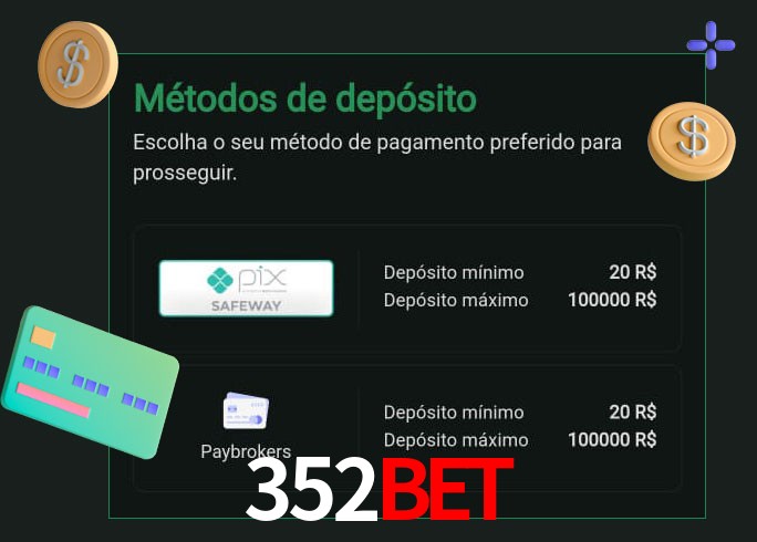 O cassino 352Bet oferece uma grande variedade de métodos de pagamento